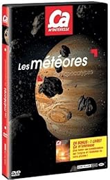 Ca M'intéresse - Vol. 3 : Les Météores Et Notre Planète