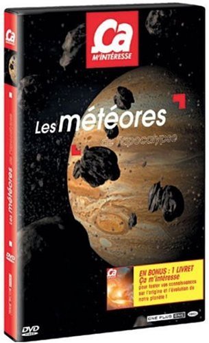 Ca M'intéresse - Vol. 3 : Les Météores Et Notre Planète