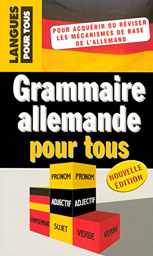 La  grammaire allemande pour tous
