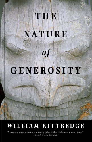 The Nature of Generosity by William Kittredge