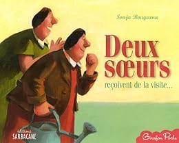 Deux soeurs reçoivent de la visite