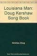 Louisiana Man: Doug Kershaw Song Book