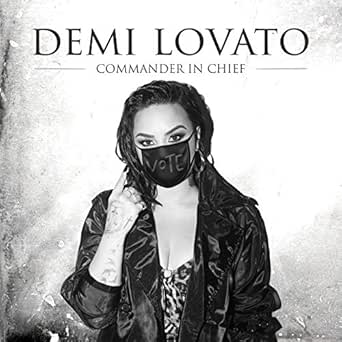 Commander In Chief by Demi Lovato on Amazon Music - Amazon.com