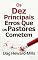 Livro Os Dez Principais erros Que Os Pastores cometem