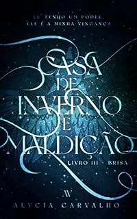 Livro Brisa (Casa de Inverno e Maldição Livro 3)