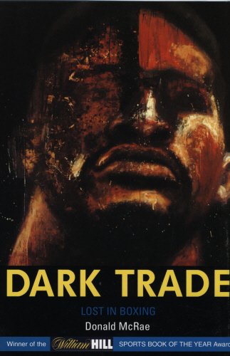 Dark Trade: Lost in Boxing (Mainstream Sport)