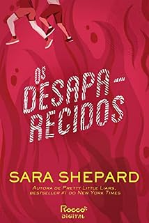 Livro Os desaparecidos (Os amadores Livro 3)