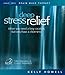 Deep Stress Relief: When You Need a Long Vacation, But Only Have a Short Time: Total Relaxation & Guided Relaxation