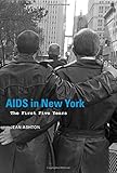AIDS in New York: The First Five Years