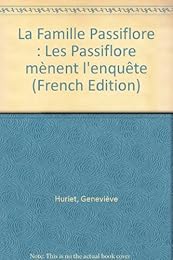 Les  Passiflore mènent l'enquête