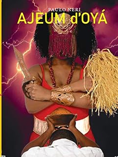 Livro Ajeum d'Oyá: Intolerar, muitas vezes é não querer reconhecer o seu reflexo no espelho