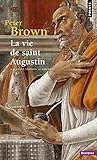 Vie de Saint Augustin(la) (English and French Edition) by 