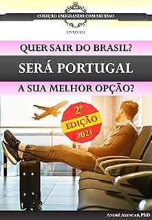 Livro Quer sair do Brasil? Será Portugal a sua melhor opção?: 2ª edição, 2021