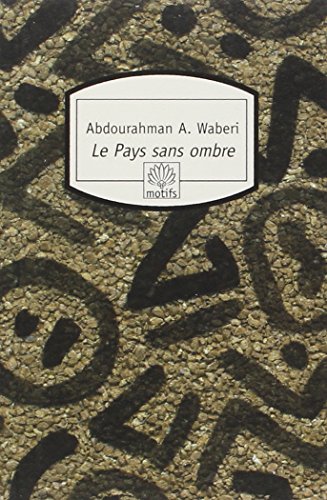 Le  pays sans ombre