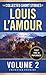 The Collected Short Stories of Louis L'Amour, Volume 2: Frontier Stories by Louis L'Amour