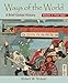 Ways of the World: A Brief Global History (2 Volumes)