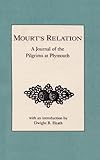 Mourt's Relation: A Journal of the Pilgrims at Plymouth