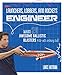 Launchers, Lobbers, and Rockets Engineer: Make 20 Awesome Ballistic Blasters with Ordinary Stuff by Lance Akiyama