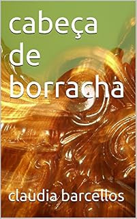 Livro cabeça de borracha