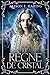 Le Règne de Cristal (French Edition) by Alison F. Haring