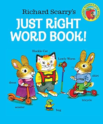 Richard Scarry's Just Right Word Book Board Book Board book – 20 July 2015