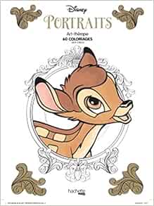 Disney Portraits Art Therapie 60 Coloraiges Coloring Book