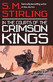 In the Courts of the Crimson Kings (The Lords of Creation Book 2)