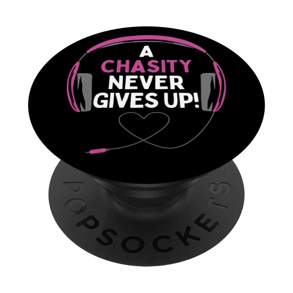 Gaming Quote "A Chasity Never Gives Up" Headset Personalized PopSockets Swappable PopGrip