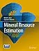 Mineral Resource Estimation