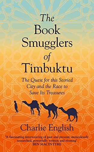 [E.b.o.o.k] The Book Smugglers of Timbuktu: The Quest for This Storied City and the Race to Save its Treasures<br />E.P.U.B
