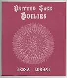 Knitted Lace Doilies by Tessa Lorant