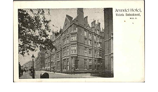 Arundel Hotel Victoria Embankment W C 2 London United Kingdom Original Vintage Postcard At Amazon S Entertainment Collectibles Store
