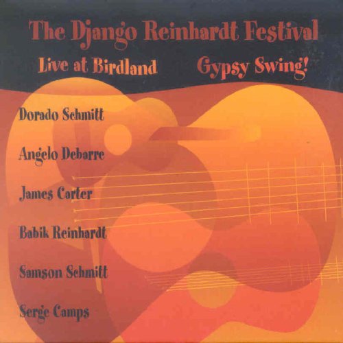The Django Reinhardt Festival - Live at Birdland - Gypsy Swing!