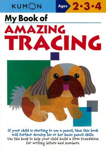 My Book of Amazing Tracing (Kumon Workbooks)
