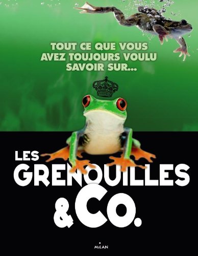 Les  grenouilles & Co.