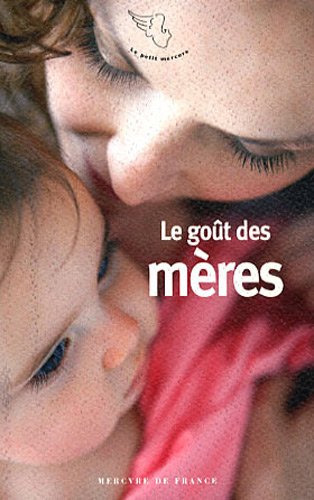 Le  goût des mères