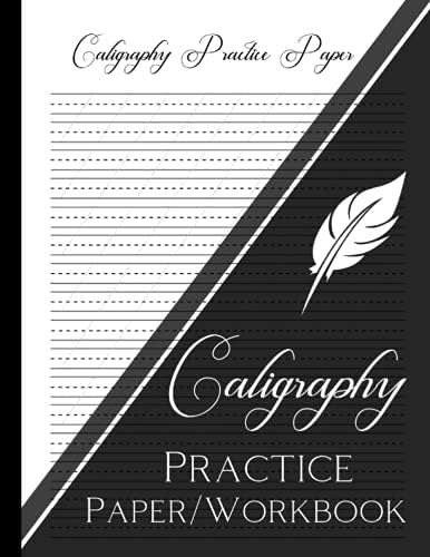 The Art of Calligraphy: A Practical Guide to the Skills and