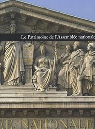 Le  patrimoine de l'Assemblée nationale