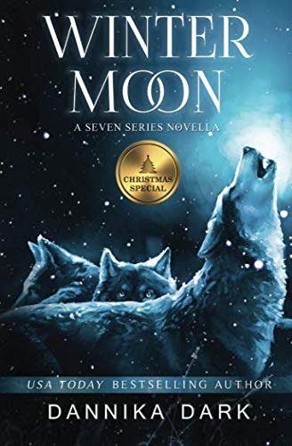 Winter Moon: A Christmas Novella (Seven Series) (Volume 8) Winter Moon: A Christmas Novella (Seven Series) (Volume 8)