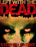 Left With The Dead (A 