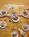 The Yellow Table: A Celebration of Everyday Gatherings: 110 Simple & Seasonal Recipes by Anna Watson Carl, Signe Birck