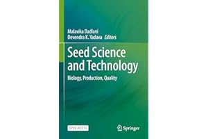 Seed Science and Technology: Biology, Production, Quality