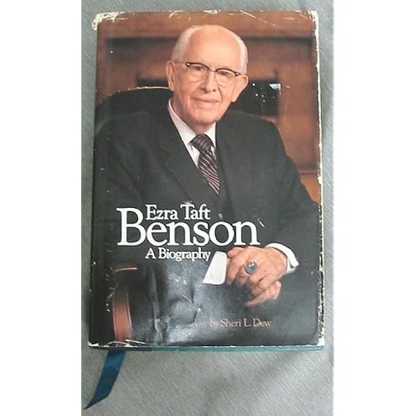 Ezra Taft Benson A Biography Dew Sheri L 9780875791104 Amazon Com Books