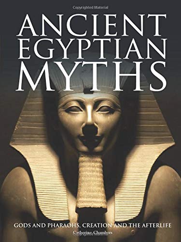 Ancient Egyptian Myths (Histories) by Catherine Chambers