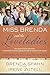 Miss Brenda and the Loveladies: A Heartwarming True Story of Grace, God, and Gumption