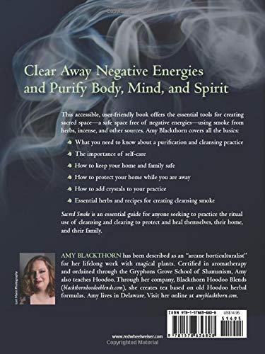 Sacred Smoke: Clear Away Negative Energies and Purify Body, Mind, and Spirit
