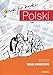Polski krok po kroku: Tablice gramatyczne (Polish Edition)