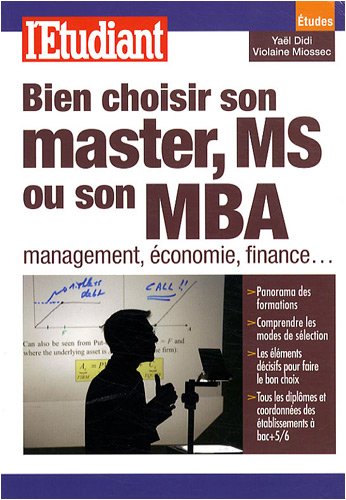 Bien choisir son master, MS ou son MBA