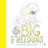 My Little Book of Big Freedoms: The Human Rights Act in Pictures cover
