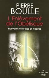 L' enlèvement de l'obélisque